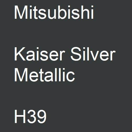 Mitsubishi, Kaiser Silver Metallic, H39.